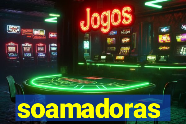 soamadoras