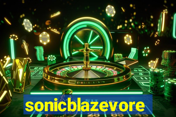 sonicblazevore