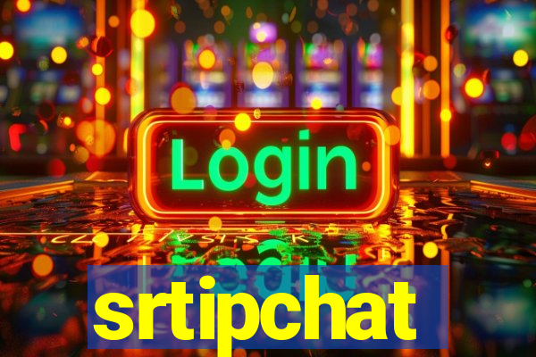 srtipchat