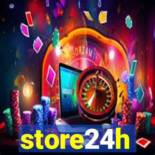 store24h