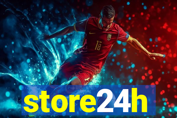 store24h