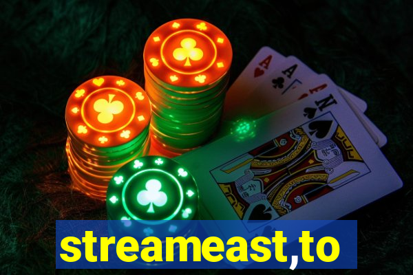 streameast,to