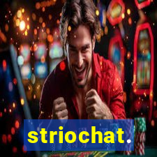 striochat.