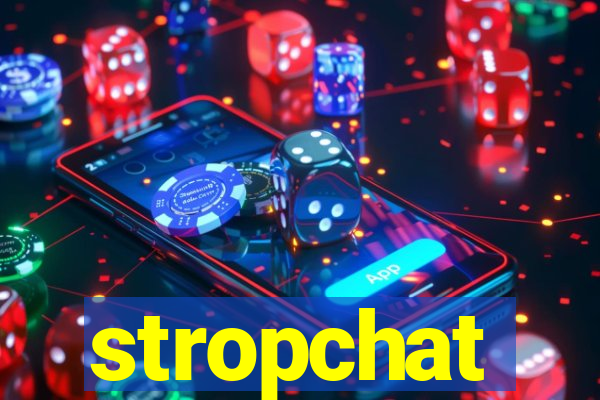 stropchat