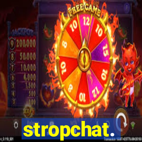 stropchat.