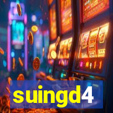 suingd4