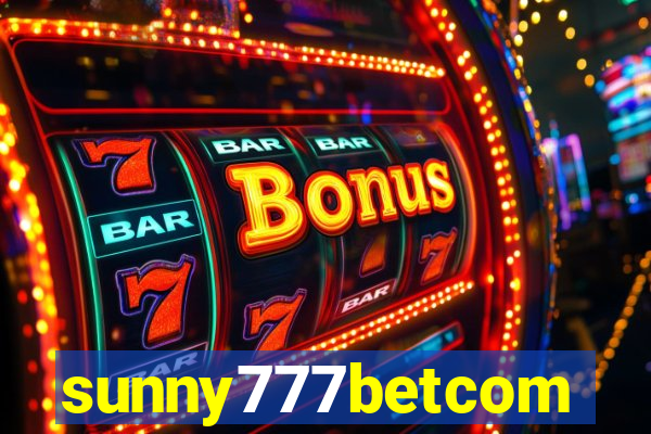 sunny777betcom