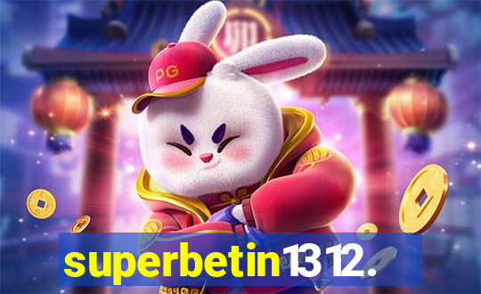 superbetin1312.com