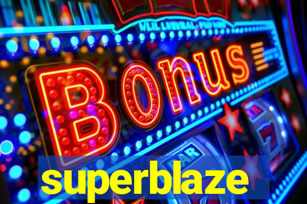 superblaze