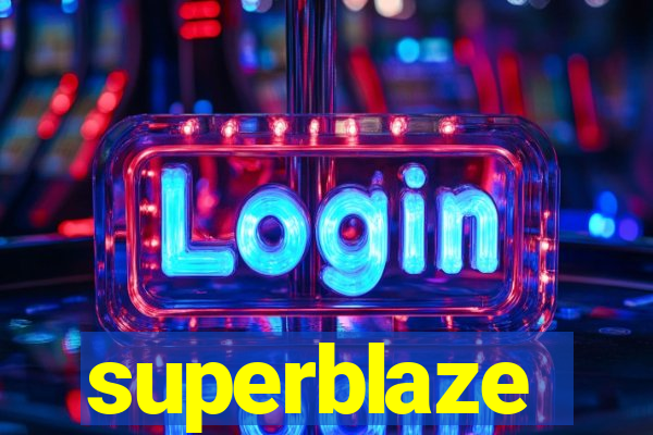 superblaze