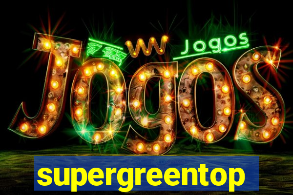 supergreentop