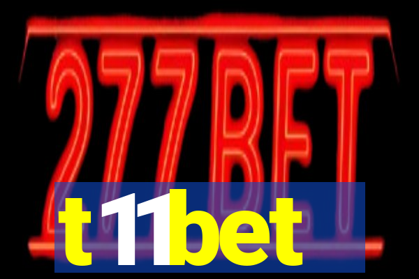 t11bet