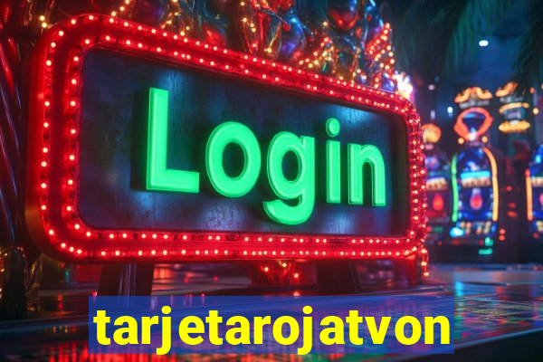 tarjetarojatvonline