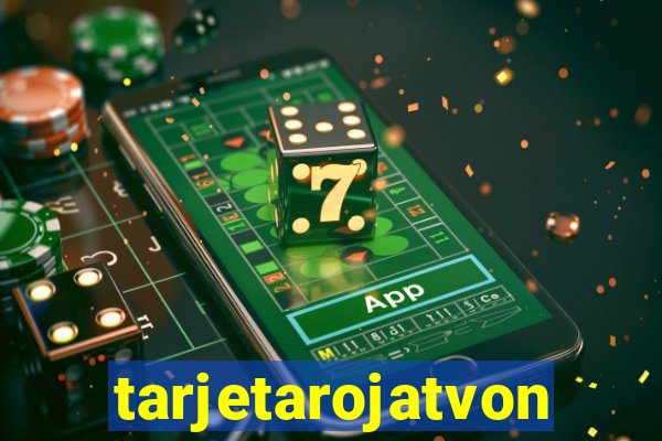 tarjetarojatvonline