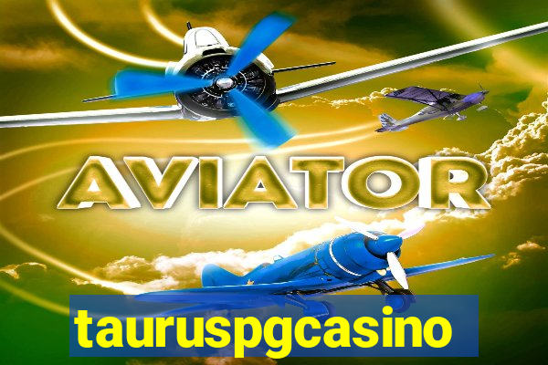 tauruspgcasino