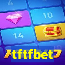 tftfbet