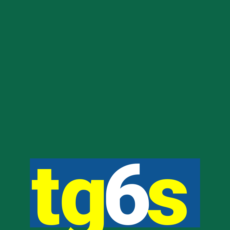 tg6s