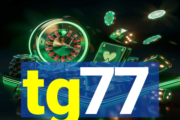 tg77