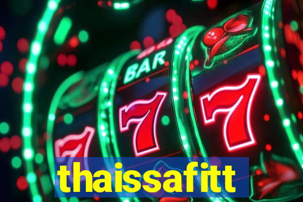 thaissafitt