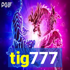 tig777