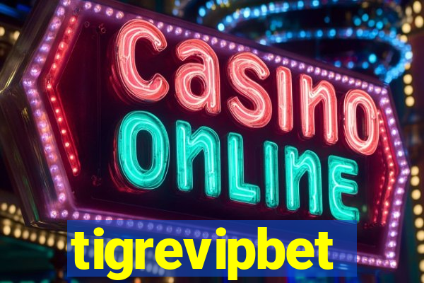 tigrevipbet