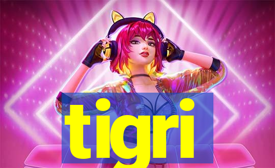 tigri