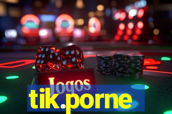 tik.porne