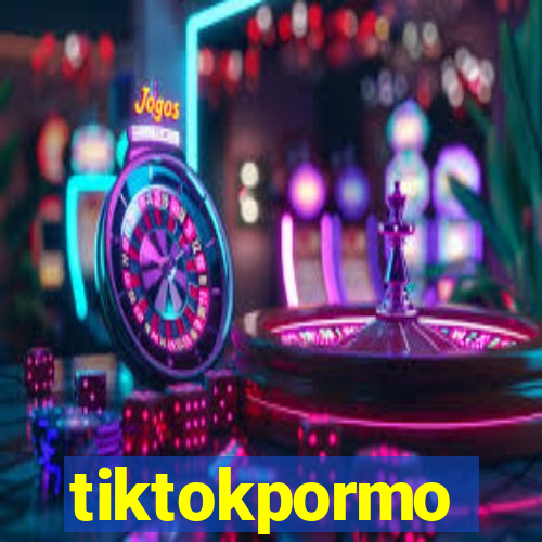 tiktokpormo