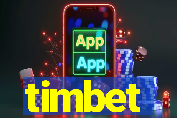 timbet