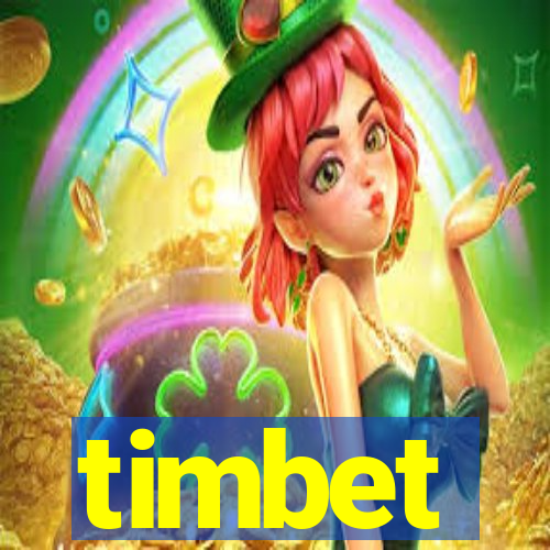 timbet