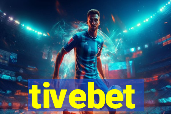 tivebet