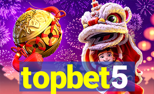 topbet5