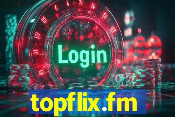 topflix.fm