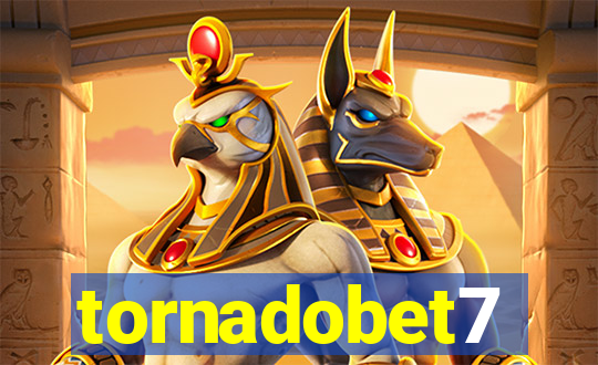 tornadobet7