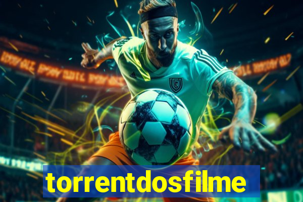 torrentdosfilmeshd