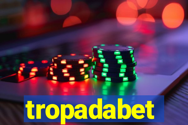 tropadabet