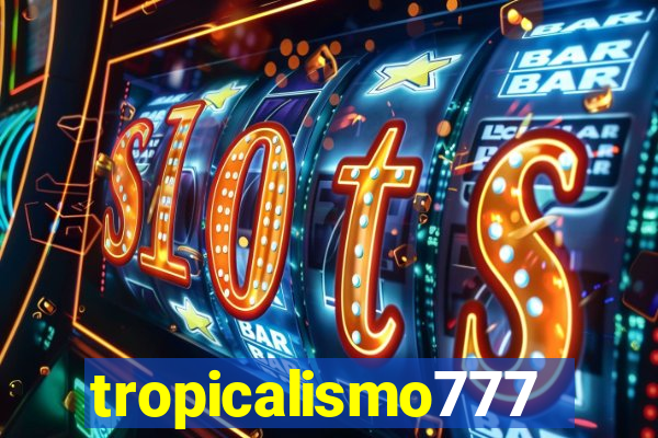 tropicalismo777lg.com