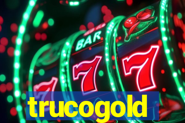 trucogold