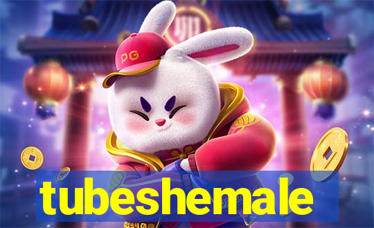 tubeshemale