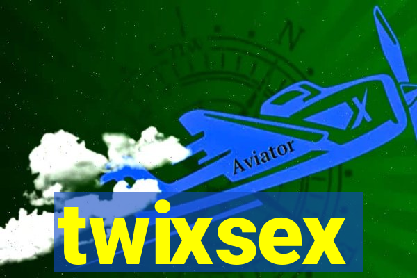 twixsex