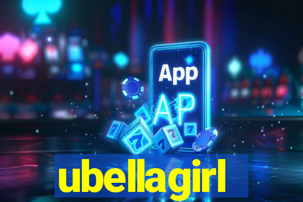 ubellagirl