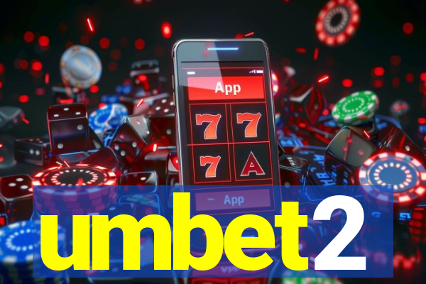 umbet2