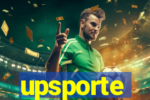 upsporte