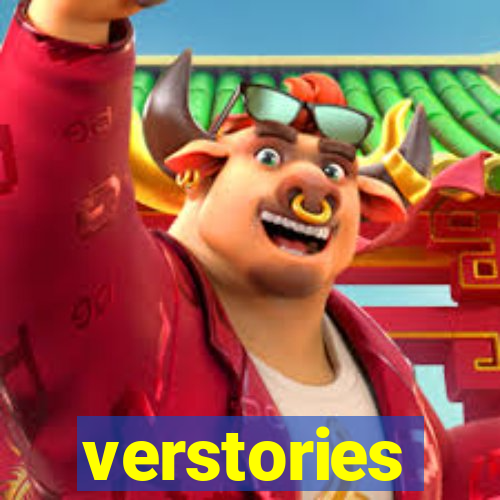 verstories