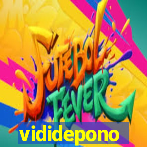 vididepono