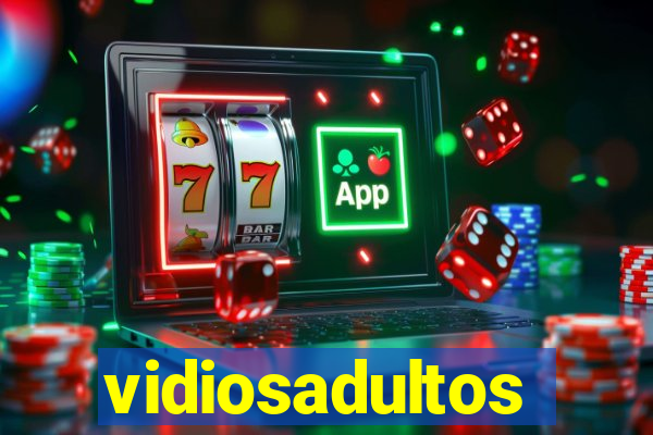 vidiosadultos