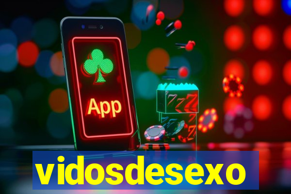 vidosdesexo