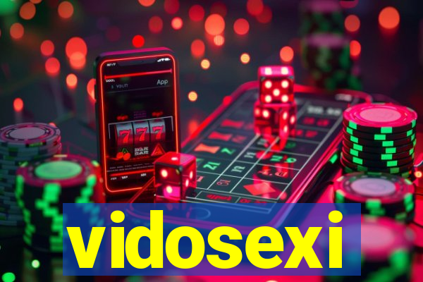 vidosexi