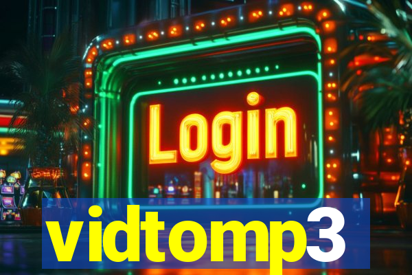 vidtomp3