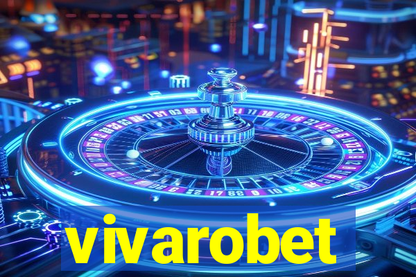 vivarobet